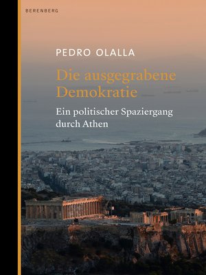 cover image of Die ausgegrabene Demokratie